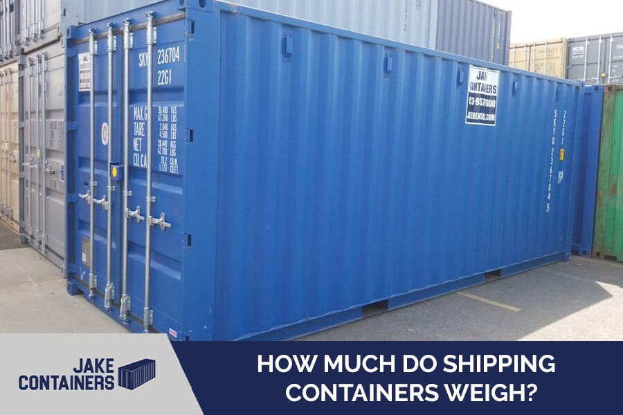 Cover image reading "How Much Do Shipping Containers Weigh?"