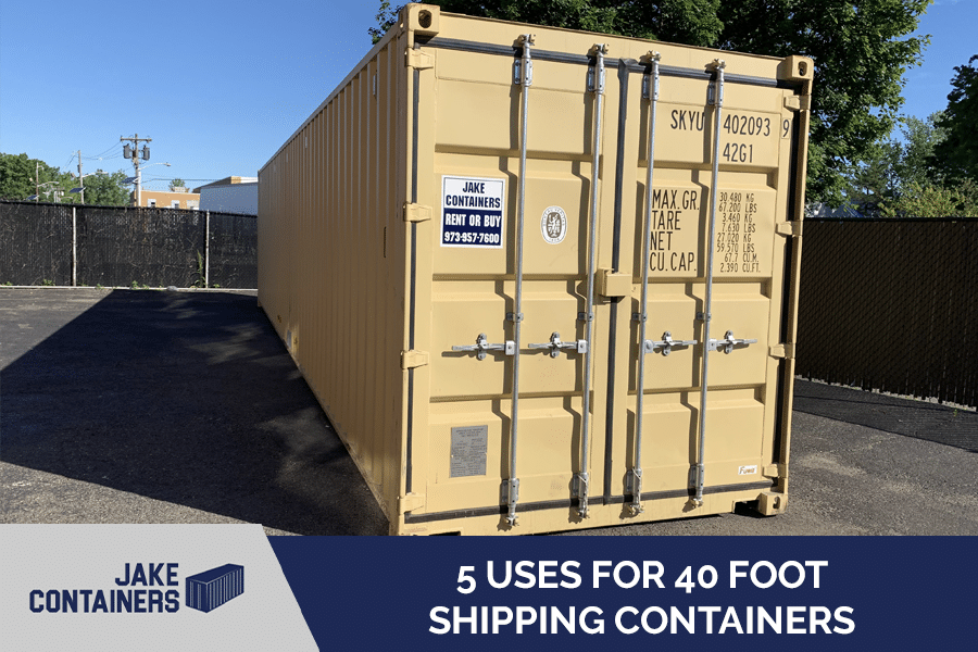 Cover image reading "5 Uses for 40 foot Shipping Containers"